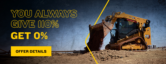 you always give 110%, get 0% text; Cat 255 compact track loader scooping dirt; offer details button